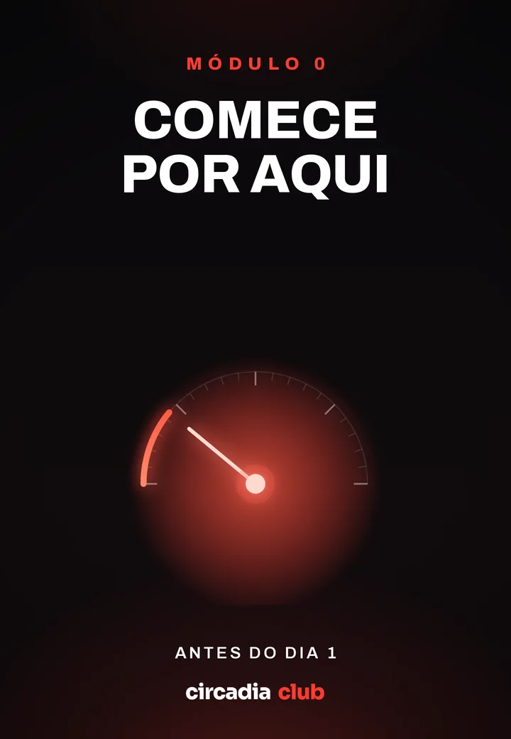 Módulo 0 · Comece por aqui — antes do dia 1